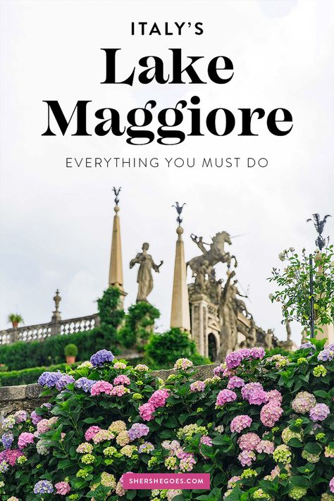 best-things-to-do-in-lake-maggiore Lake Maggiore Wedding, Lago Maggiore Italy, Travel Mediterranean, Holidays Abroad, Lake Maggiore Italy, 10 Days In Italy, Switzerland Trip, Italy Road, Couples Trip