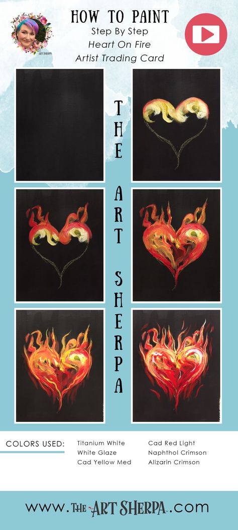 Heart Acrylic Painting Ideas, Painting Ideas On Canvas Step By Step, How To Paint Flames, Heart On Fire Drawing, Flame Painting Canvas, Fire Painting Acrylic Easy, Fire Canvas Painting, Art Sherpa Tutorials Step By Step, Step By Step Painting For Beginners