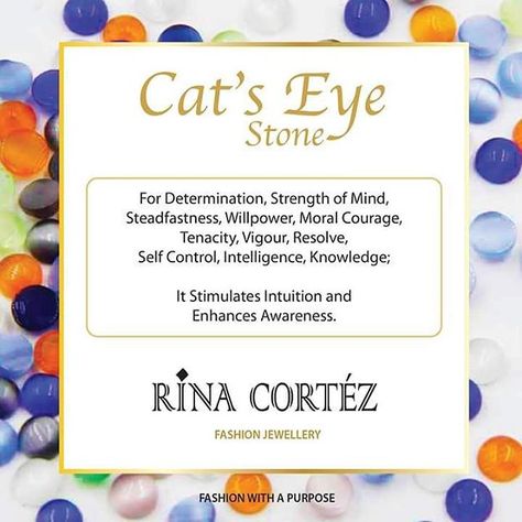 Know more about the Cat's Eye Stone which is a natural gemstone. At RINA CORTEZ… Cats Eye Crystal, Crystals Meaning, Cat Eye Jewelry, Eye Meaning, Crystals Meanings, Cats Eye Stone, Super Cat, Gemstone Meanings, Crystal Healing Stones