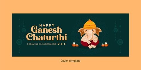 Indian festival happy ganesh chaturthi f... | Premium Vector #Freepik #vector #background #banner #cover #design Furniture Banner, Facebook Cover Design, Happy Ganesh, Happy Ganesh Chaturthi, Indian Festival, Banner Template Design, Ganesh Chaturthi, Indian Festivals, Cover Template