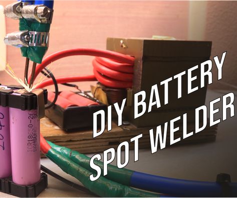 DIY Battery Spot Welder! Spot Welder Diy, Battery Bank Diy, Diy Welder, Portable Welder, Morning Exercises, Welding Ideas, Welding Electrodes, Batteries Diy, Spot Welder