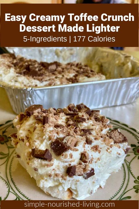 Easy Creamy Toffee Crunch Dessert Made Lighter on decorative dessert plate with Text Block for Pinterest Pin Weight Watchers Chocolate Desserts, Dessert With Vanilla Pudding, Ww Sweets, Angel Food Cake Desserts, Toffee Crunch, Butterfinger Candy, Cake Mix Desserts, Crunch Cake, Ww Desserts