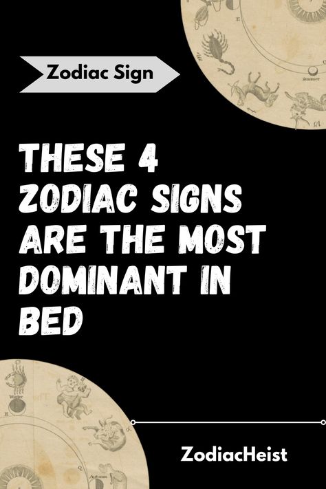 These 4 zodiac signs are the most dominant in bed Zodiacs In Bed, Gemini In Bed, Zodiac Signs In Bed, Libra Virgo, Aries And Gemini, Strive For Success, Aries Men, Scorpio Men, Aquarius Pisces