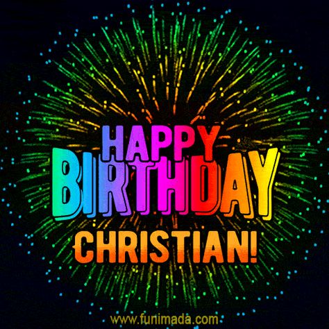 New Bursting with Colors Happy Birthday Christian GIF and Video with Music Happy Birthday Christian, Happy 43rd Birthday, Birthday Animated Gif, Balloon Dance, 43rd Birthday, Holiday Gif, Christmas Season Greetings, Birthday Brother, Christian Birthday