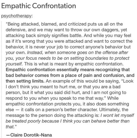 Empathetic confrontation How To Be Confrontational, Validate Others Feelings, Conscious Conversations, Empath Vs Codependent, What Causes Codependency, Examination Of Conscience, Communication Tips, Ex Boyfriend, Body And Soul