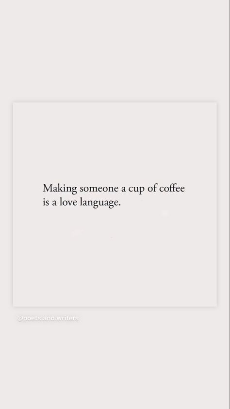 Coffee Love Language Quotes, Coffee Love Language, Coffee Quotes Love Romantic, Coffee With A View Quotes, Coffee Date Quotes, Coffee Love Quotes, Auditorium Architecture, One Word Caption, Expensive Coffee