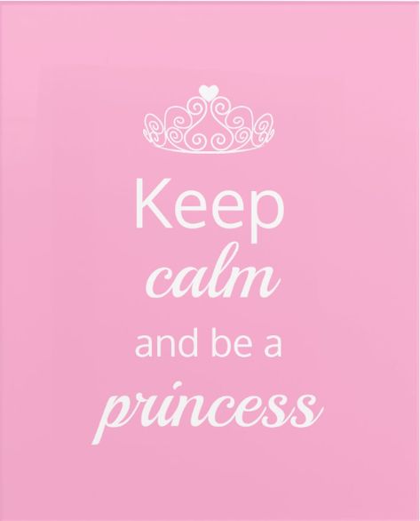 Keep calm and be a princess - a lovely quote and canvas print for a girly girl's bedroom. #canvasprints #quotes #princess #afflink Im A Princess Quotes, Happy Friendship Day Images, Wallpapers Rosa, Lifetime Quotes, Princess Canvas, Princess Wall Art, Girl Room Inspiration, Girly Print, Princess Quotes