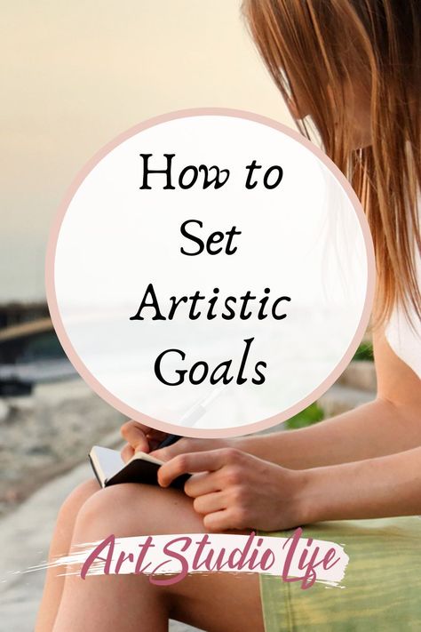 Art Goals Ideas, Art Goals List, How To Improve Your Art Skills, Art Education Aesthetic, How To Become An Artist, Artist Business Plan, Artist Goals, Working Artist, Successful Artist