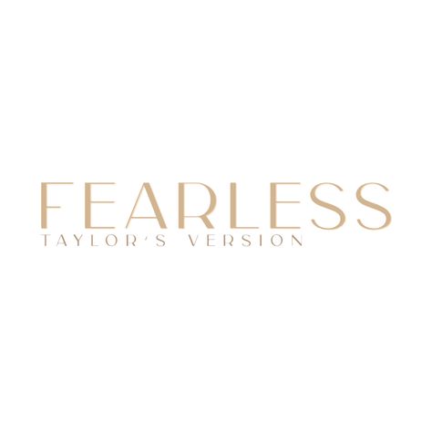 Fearless Font Taylor Swift, Fearless Widgets, Fearless Font, Eras Embroidery, Fearless Logo, Taylor Swift Logo, Fearless Taylors Version, Taylor Swift Fearless Album, Fearless Tv