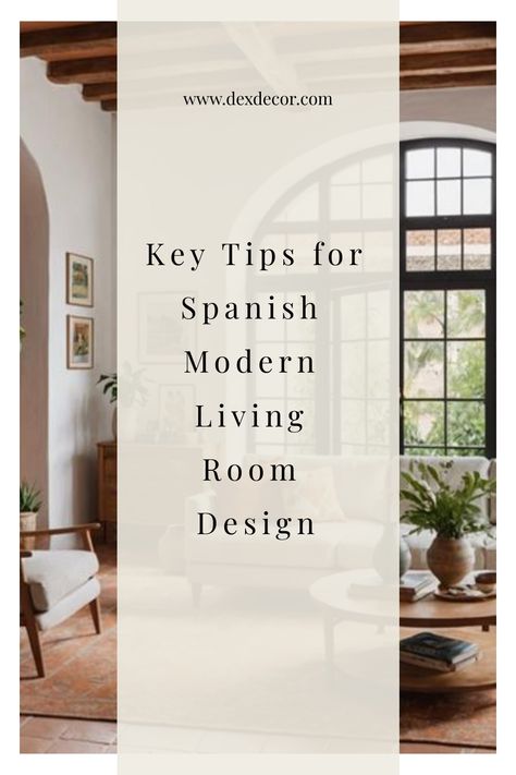 Key tips for Spanish modern living room design featuring large windows, wooden beams, and cozy furniture. Modern Spanish Living Room Interiors, Spanish Revival Window Treatments, Spanish Inspired Interior Design, Modern Spanish Style Homes Interior Living Room, Spanish Style Decorating Ideas, Spanish Colonial Revival Interior, Modern Spanish Style Bedroom, Spanish California Style Home, Spanish Fireplace Ideas