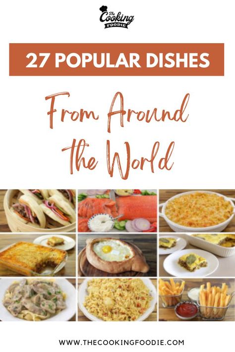 27 Popular Dishes From Around the World Pao Recipe, The Cooking Foodie, Stuffed Grape Leaves, Fresh Spring Rolls, Popular Dishes, Thai Dishes, Curry Chicken Recipes, Beef Stroganoff, Eat Local