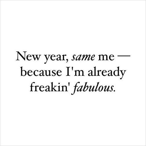 30 Funny Quotes for Your Social Shares #funnyquotes #snappyquotes #wittyquotes #hilariousquotes #funnysayings New Year Same Me, Citations Instagram, Fabulous Quotes, Funny New Year, Insta Quotes, Year Quotes, Insta Captions, Quotes About New Year, Sharing Quotes