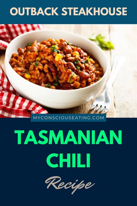 Tasmanian chili on a small dish Tasmanian Chili Recipe, Outback Steakhouse Recipes, Steakhouse Recipes, Tender Meat, Traditional Chili, Tender Steak, Outback Steakhouse, Nail It, Simply Irresistible