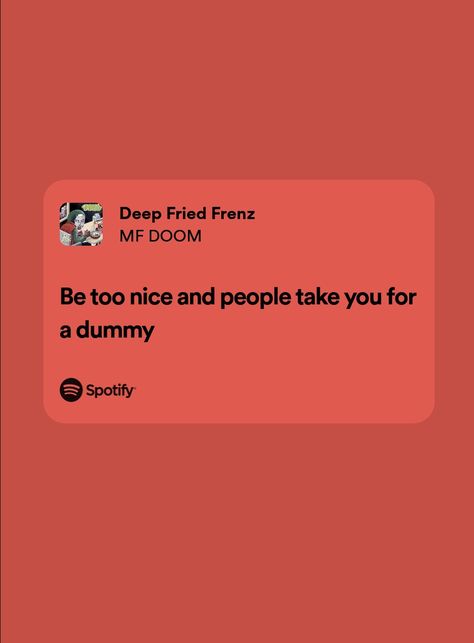 DEEP FRIED FRENZ Mf Doom Quotes, Deep Rap Lyrics, Mf Doom Lyrics, Mr Doom, Real Lyrics, Aesthetic Instagram Accounts, Rap Lyrics Quotes, Rap Quotes, Meaningful Lyrics