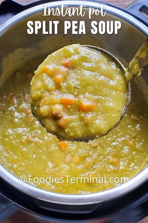 Instant Pot Pea Soup, Pea Soup Instant Pot, Split Pea Soup Instant Pot Ham Hock, Instapot Split Pea Soup, Split Pea Soup Instant Pot, Instant Pot Split Pea Soup With Ham Bone, Vegetarian Split Pea Soup Instant Pot, Pressure Cooker Split Pea Soup, Green Split Pea Soup