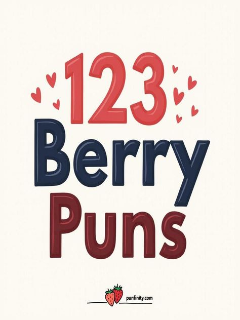 berry puns Berry Puns Funny, Good Idioms, Berry Puns, Garden Puns, Double Entendre, Berry Berry, Strawberry Fields Forever, Head In The Sand, Best Puns