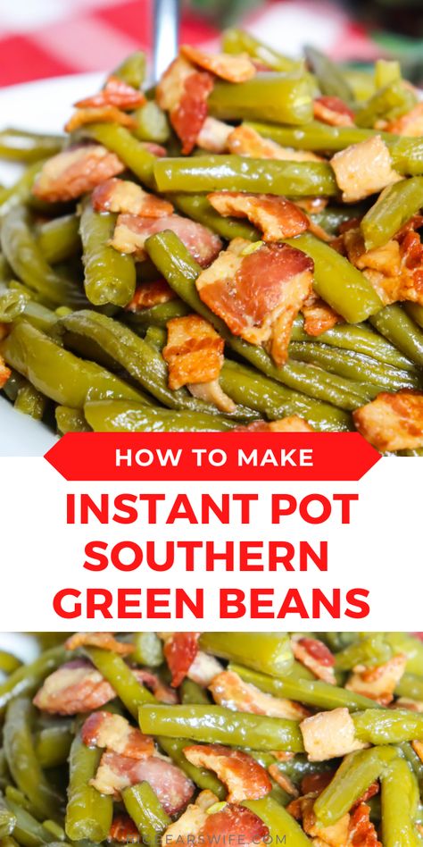 Green Beans Instant Pot, Country Green Beans, Beans Instant Pot, Canned Beans Recipe, Southern Style Green Beans, Southern Green Beans, Italian Green Beans, Southern Greens, Snap Beans