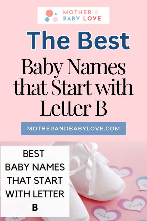 If you’re considering names that start with the letter B, you’re in luck! B names are versatile, and offer a wide range of unique and timeless options. From traditional to trendy, here are 300 of the best baby names that start with B to inspire you. B Baby Names, Sweet Baby Girl Names, Best Baby Names, Newborn Baby Items, B Names, Baby Gift Registry, The Letter B, Cool Baby Names