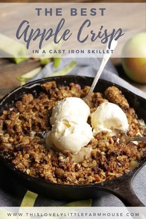 Iron Skillet Apple Crisp, Thanksgiving Recipes Dessert, Skillet Apple Crisp, Fall Desserts Apple, Skillet Desserts, Dessert Apple, Apple Ideas, Easy Apple Crisp Recipe, Apple Crisp Easy