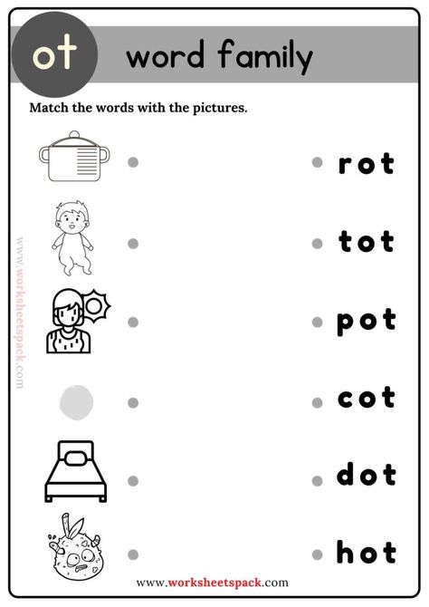 Free Ot Word Family Match - Printable and Online Worksheets Pack O Family Words Worksheets, I Sound Words, An Word Family, Word Families Free, Family Words, Family Worksheets, Nursery Worksheets, Phonics Worksheets Free, Word Family Activities