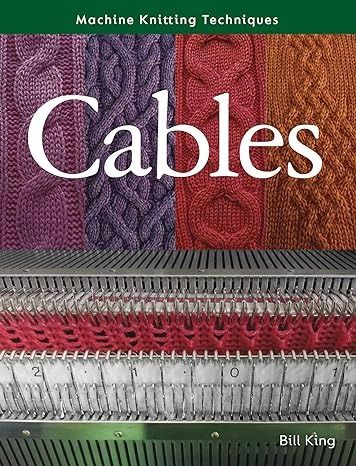 Machine Knitting Techniques: Cables: King, Bill: 9780719841934: Amazon.com: Books Machine Knitting Techniques, Knitted Patterns, Knit Structure, Knitting Machine Patterns, Machine Pattern, Knitting Machine, Current Fashion Trends, Knitting Techniques, Easy Knitting