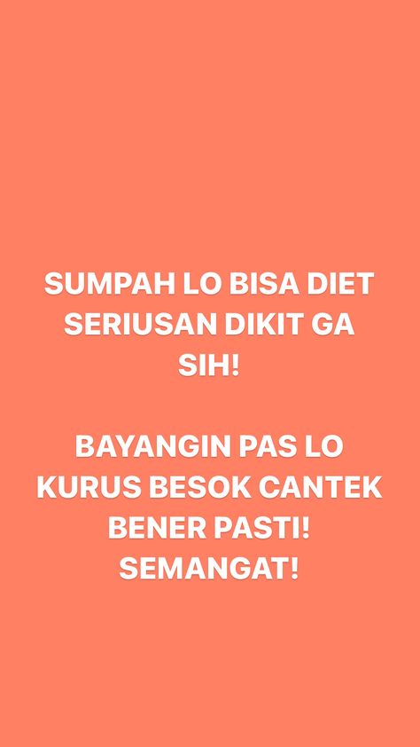 Semangat Diet Wallpaper, Diet Motivation Wallpaper Cute, Diet Motivation Wallpaper Aesthetic, Diet Wallpapers, Urutan Skincare Yang Benar, Urutan Skincare, Quotes Diet, Cushion Makeup, Resep Diet Sehat