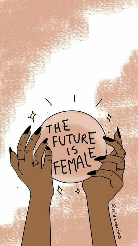 The Future Is Female, Future Is Female, Women Empowerment, The Future