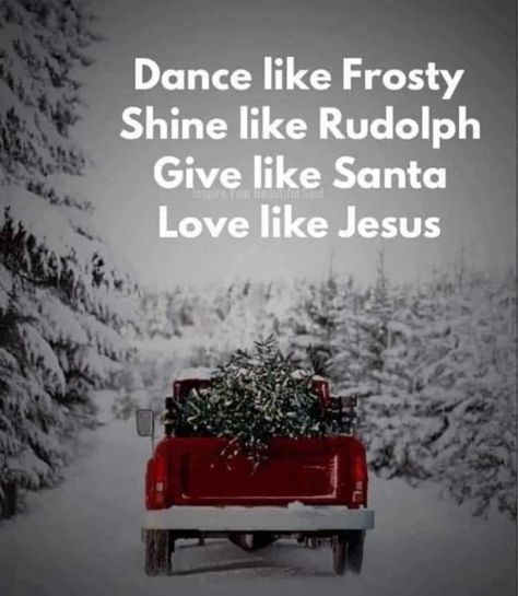 Happy Birthday Jesus, Christmas Beauty, Christmas Blessings, Christmas Messages, Christmas Vibes, Christmas Scenes, Red Truck, Christmas Love, Christmas Quotes