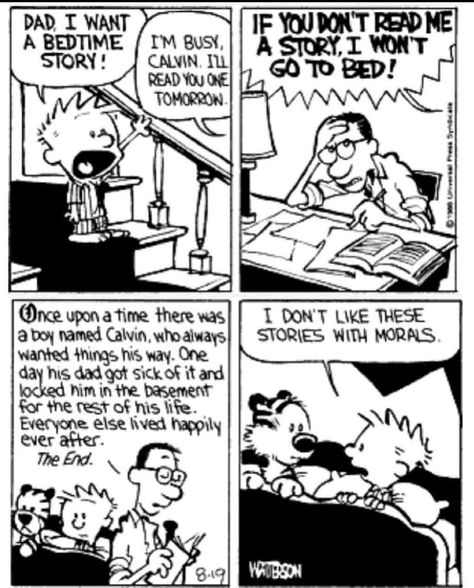 Calvin And Hobbes Humor, Best Calvin And Hobbes, Stories With Morals, The Far Side Comics, Calvin Und Hobbes, Calvin And Hobbes Quotes, Stuffed Tiger, Bill Watterson, Calvin And Hobbes Comics