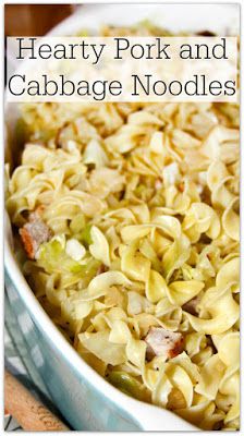 Hearty Pork and Cabbage Noodles Cabbage Noodles, Recipe Menu, Cabbage And Noodles, Irish Desserts, Nourishing Recipes, Recipe Notebook, Pork Noodles, Pork And Cabbage, Favorite Casseroles