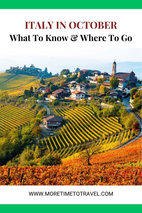 Italy in October (2024): What To Know and Where To Go - MORE TIME TO TRAVEL Southern Italy Travel, Italy In October, Alberobello Italy, Aosta Valley, Rick Steves, Italian Lakes, Time To Travel, Italy Holidays, Southern Italy