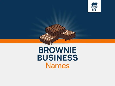 One Bite Brownie Brownie Business Ideas, Brownie Business Name Ideas, Cake Business Names Ideas, Cake Business Names, Brownie Shop, Bakery Names, Shop Name Ideas, Cold Cake, Mini Brownies