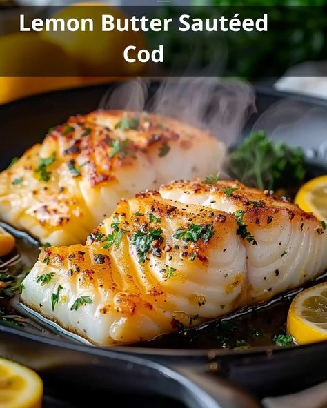 Recipes Vista | Lemon Butter Sautéed Cod | Facebook Cod Fillet Recipes, Recipe For Lasagna, Seafood Cuisine, Lite Meals, Snapper Recipes, Cod Fillets, Gluten Free Fish, Thigh Recipes Baked, Fish Dinner Recipes