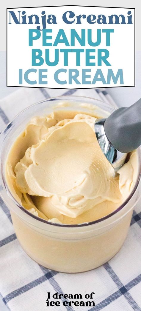 Ninja Creami Peanut Butter, Peanut Butter Ice Cream Recipe, Ice Cream Maker Recipes Healthy, Ninja Ice Cream Recipe, Protein Ice Cream Recipe, Healthy Ice Cream Recipes, Butter Ice Cream, Ice Cream Maker Recipes, Peanut Butter Ice Cream