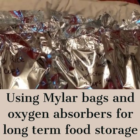 Emergency Preparedness Food Storage, Oxygen Absorbers, Emergency Preparedness Food, Emergency Food Storage, Mylar Bags, Long Term Food Storage, Emergency Preparation, Survival Shelter, Freeze Drying Food