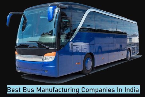 There are many bus manufacturing companies in India. This is because of the high demand of buses in our country. Buses are among the most economical means of transport in India. Thus, bus service runs within the cities. They also connect different cities and towns with each other. Top Bus Manufacturers In India Numerous people […] The post Top 10 Best Bus Manufacturing Companies In India appeared first on Just Web World. Chartered Bus, Bus Tickets, Party Bus, Historical Landmarks, Rental Company, Dream City, Iconic Landmarks, Agra, Puglia