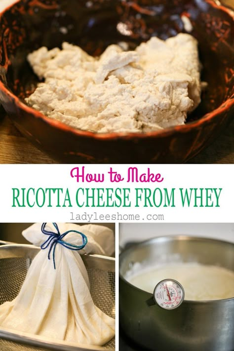 Ricotta From Whey, Making Ricotta Cheese, Goat Products, Make Ricotta Cheese, Whey Recipes, Homemade Cottage Cheese, Cheese Recipes Homemade, Ricotta Cheese Recipes, Cheese Making Recipes