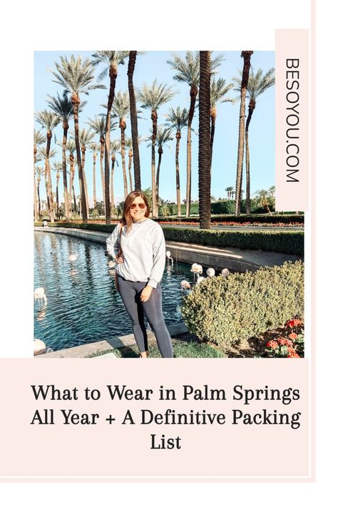 Fall Outfits For Palm Springs, Desert Packing List, Palm Springs Outfits February, What To Pack For Palm Springs Weekend, Palm Springs Looks, Palm Springs Chic Outfits, Packing For Palm Springs, Palm Springs Night Out Outfit, Palm Springs Dinner Outfit