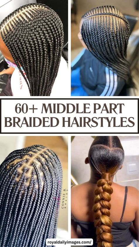 Braid With Middle Part Cornrow Middle Part, Cornrow Middle Part Braids, Center Hair Part Hairstyles, Middle Part Braids Black Women, Center Part Braids, Cornrows Middle Part, Middle Part Cornrows Braids, Middle Part Cornrows, Braids With Middle Part