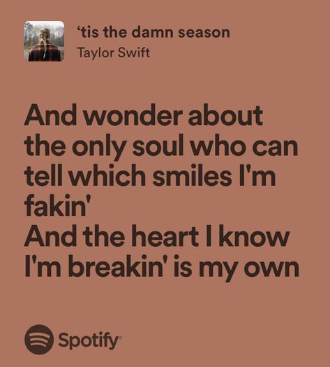 Tis The Damn Season Taylor Swift, If This Was A Movie Taylor Swift, Taylor Swift Deep Lyrics, Taylor Swift Saddest Lyrics, Tis The Damn Season Lyrics, Lyrics Deep, Harry Taylor, Tis The Damn Season, Taylor Lyrics