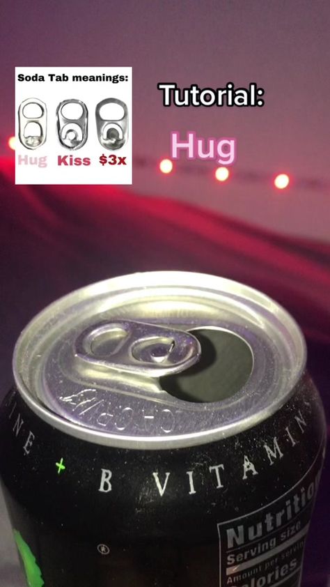 Kristela Vega⚡️ (@kristelavega) on TikTok Different Can Tab Meanings, Monster Can Tab Meaning, Pop Tab Meaning Chart, Soda Tab Meaning Kiss, Soda Tab Meaning Tutorial, Can Tap Meaning, Kiss Hug Soda Tab, Bottle Tab Meanings, Monster Tab Meaning