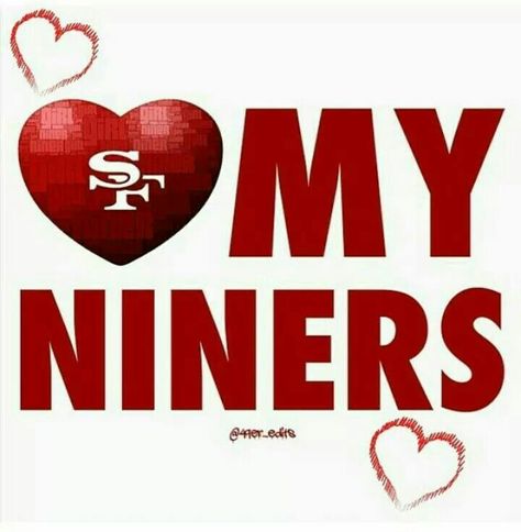 ♡ ALWAYS, No matter what, unconditionally, without a doubt! Niners Girl, 49ers Nation, Sf Niners, 49ers Pictures, 49ers Faithful, Forty Niners, San Francisco 49ers Football, Baltimore Colts, Nfl Football 49ers