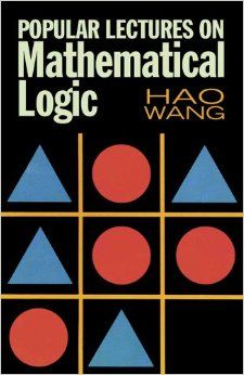 Popular Lectures on Mathematical Logic Dover Books on Mathematics: Amazon.co.uk: Hao Wang: Books Statistics Math, Mathematical Logic, Advanced Mathematics, Systems Theory, Math Talk, Learning Mathematics, 100 Books To Read, Physics And Mathematics, Math Geometry