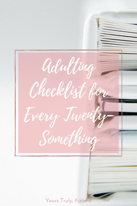 Adulting Checklist, Buying First Home, Writing Checks, Adulting 101, Todo List, 30 Day Challenge, Daily Habits, Yours Truly, Daily Routine