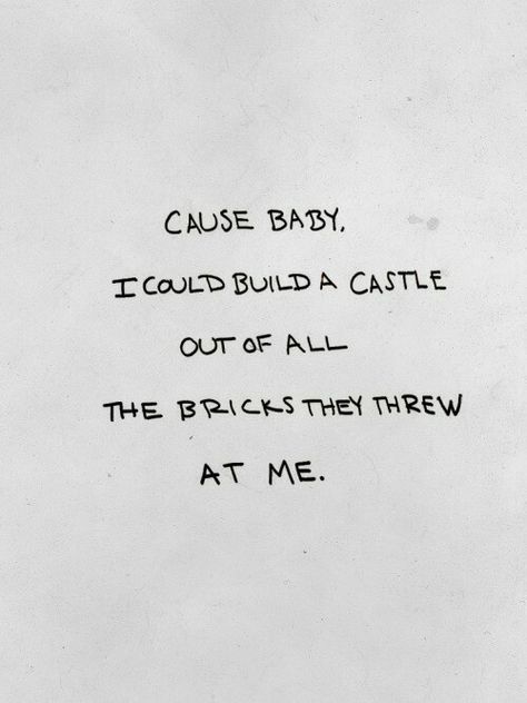 cause I could build a castle out of all the bricks you threw at me - T Swift Selfie Quotes Sassy, Build A Castle, Citation Force, Citations Instagram, Caption Lyrics, Beach Captions, Selfie Quotes, About Quotes, Quotes Instagram