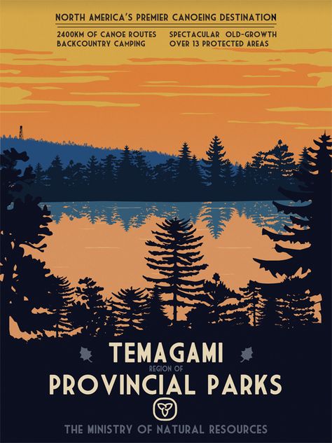 Ahhh.... Temagami, I think I love you.  Temagami Provincial park poster Posters Canada, Algonquin Park, Canada National Parks, Parks Canada, National Park Posters, Canada Travel, Vintage Travel Posters, Vintage Poster, Travel Poster