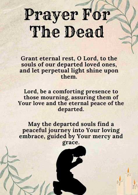 250+ Prayer For The Dead [Goodbye, Eternal Rest] Day Of The Dead Prayers, Prayer For The Dead Catholic, Prayers For Loss Of Mother, Prayer For The Soul Of The Departed, Prayer For The Deceased, Eternal Rest Prayer, Prayers For The Dead, Purgatory Prayer, Friends Bible Verse