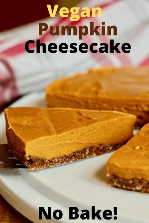 Vegan Pumpkin cheesecake! a simple no bake cheesecake recipe with creamy pumpkin spiced filling atop a healthy nut pie crust. Delicious thanksgiving dessert! Healthy, gluten free, No tofu/cashews! Vegan Pumpkin Cheesecake Recipe, Vegan Pumpkin Cheesecake, Delicious Thanksgiving Desserts, Gingersnap Crust, Vegan Thanksgiving Recipes, Vegan Pie, Baked Cheesecake Recipe, Vegan Cheesecake, Delicious Thanksgiving