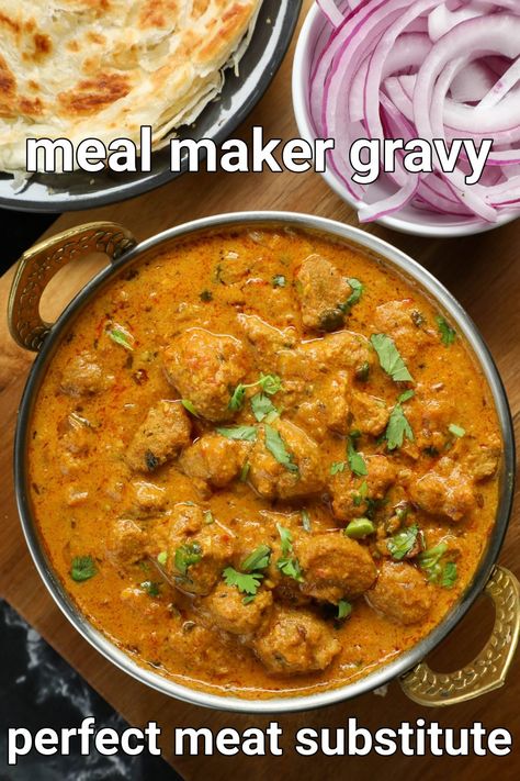 meal maker curry recipe | soya chunks recipe | soya chunks gravy Meal Maker Recipes, Vegetarian Alternatives, Soy Chunks, Soya Chunks Recipe, Food Varieties, Chocolates Cookies, Hebbars Kitchen, Soya Chunks, Veg Curry