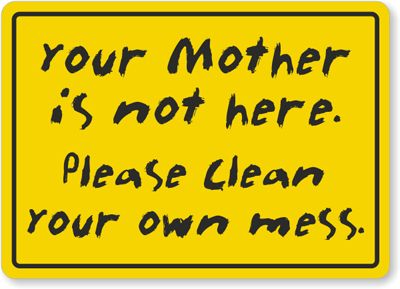 if only this sign is in my apt.... Cleanliness Quotes, Kitchen Quotes Funny, Cleaning Quotes, Kitchen Quotes, Kitchen Clean, Kitchen Wall Stickers, Lunch Room, Plastic Signs, Social Media Marketing Tools